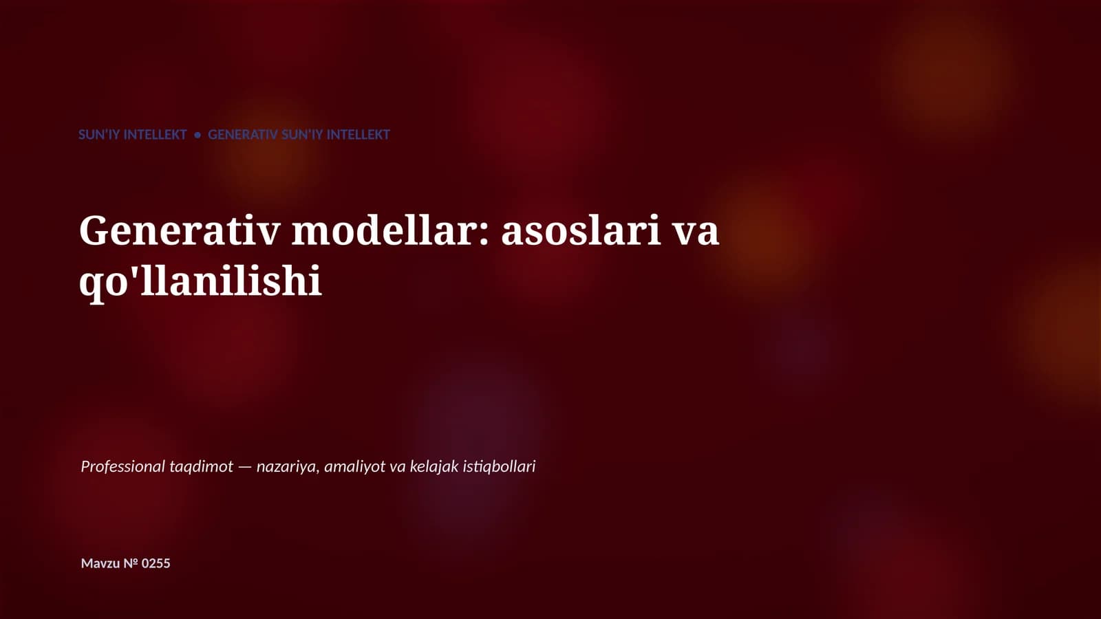 Generativ modellar: asoslari va qo'llanilishi