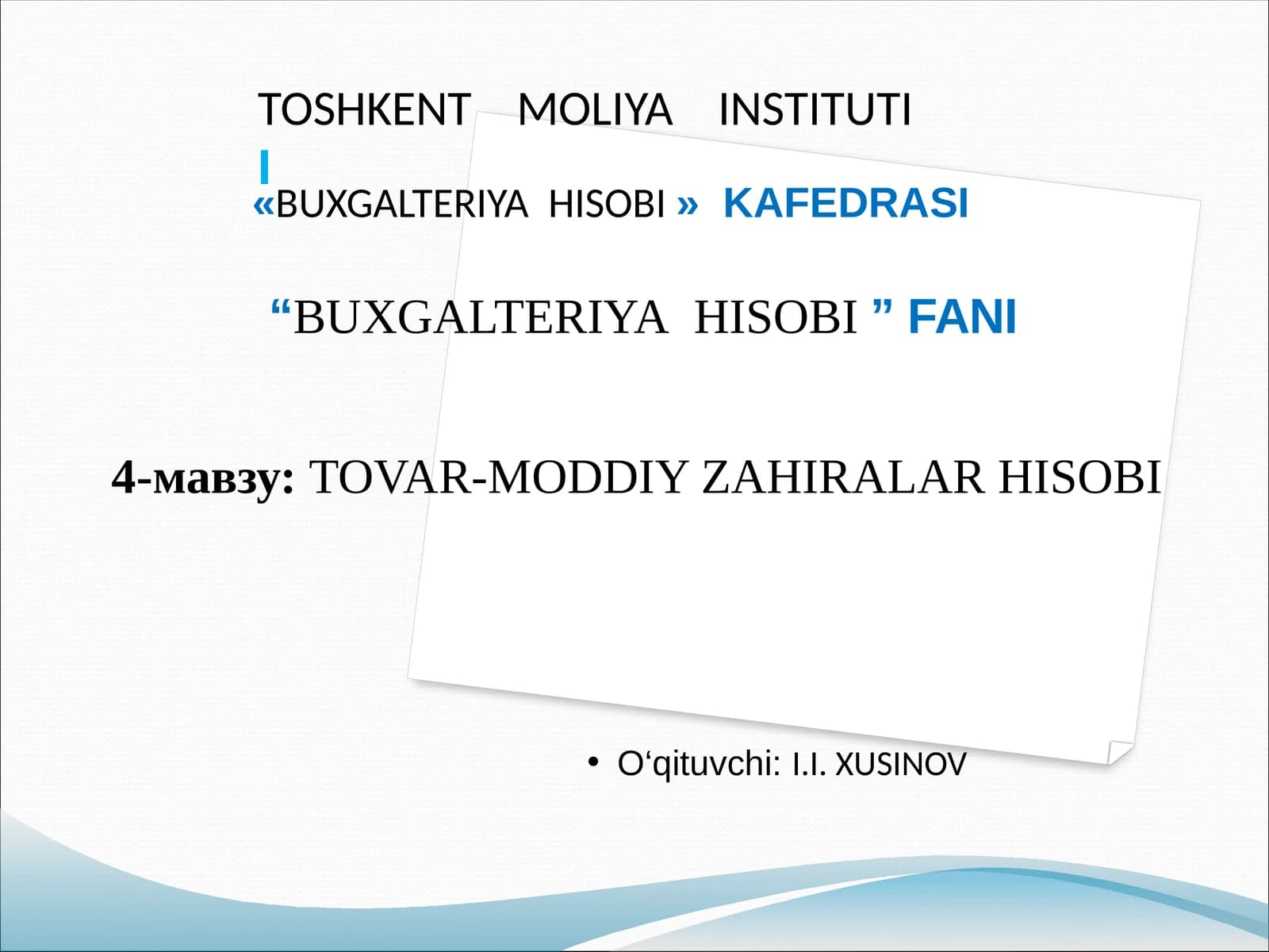 TOVAR-MODDIY ZAHIRALAR HISOBI
