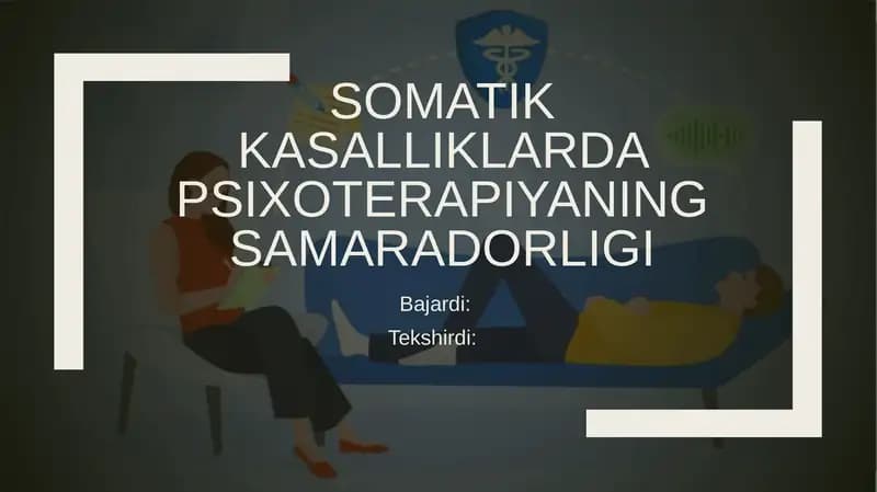 Somatik kasalliklarda psixoterapiyaning samaradorligi