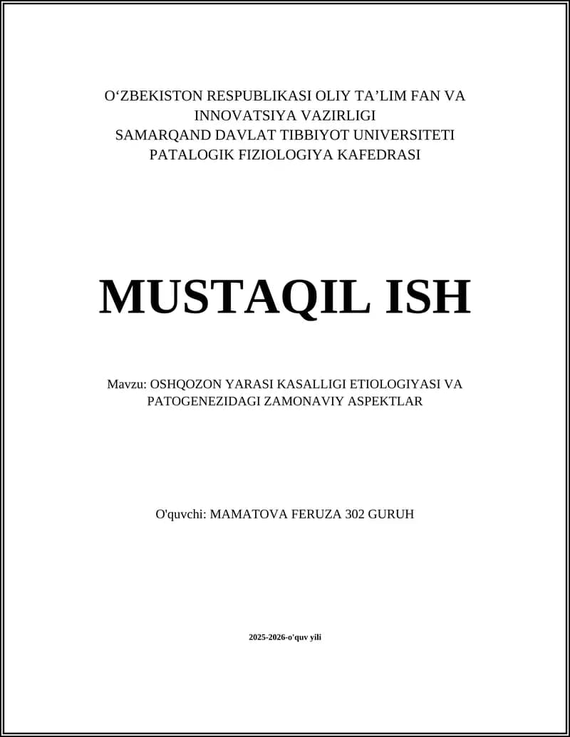 OSHQOZON YARASI KASALLIGI ETIOLOGIYASI VA PATOGENEZIDAGI ZAMONAVIY ASPEKTLAR