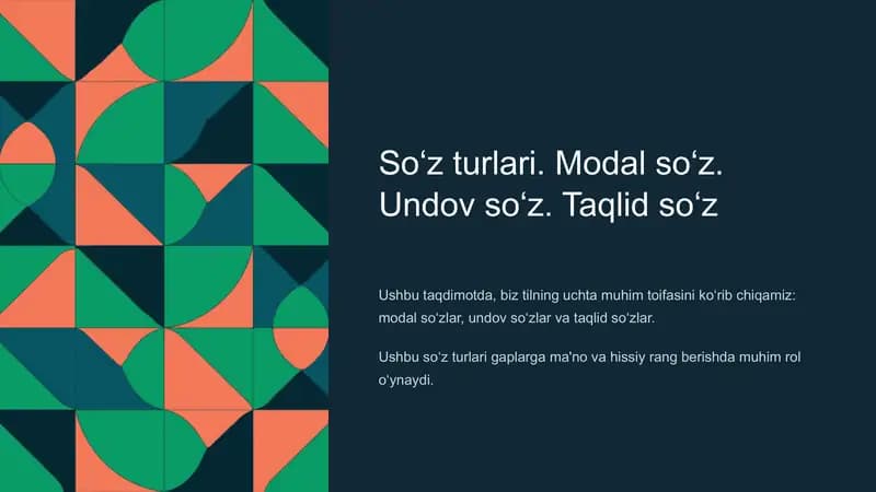 Soʻz turlari. Modal soʻz. Undov soʻz. Taqlid soʻz