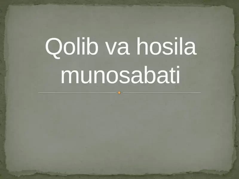 Qolib va hosila munosabati