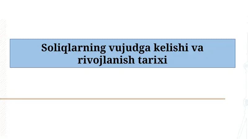 Soliqlarning vujudga kelishi va rivojlanish tarixi