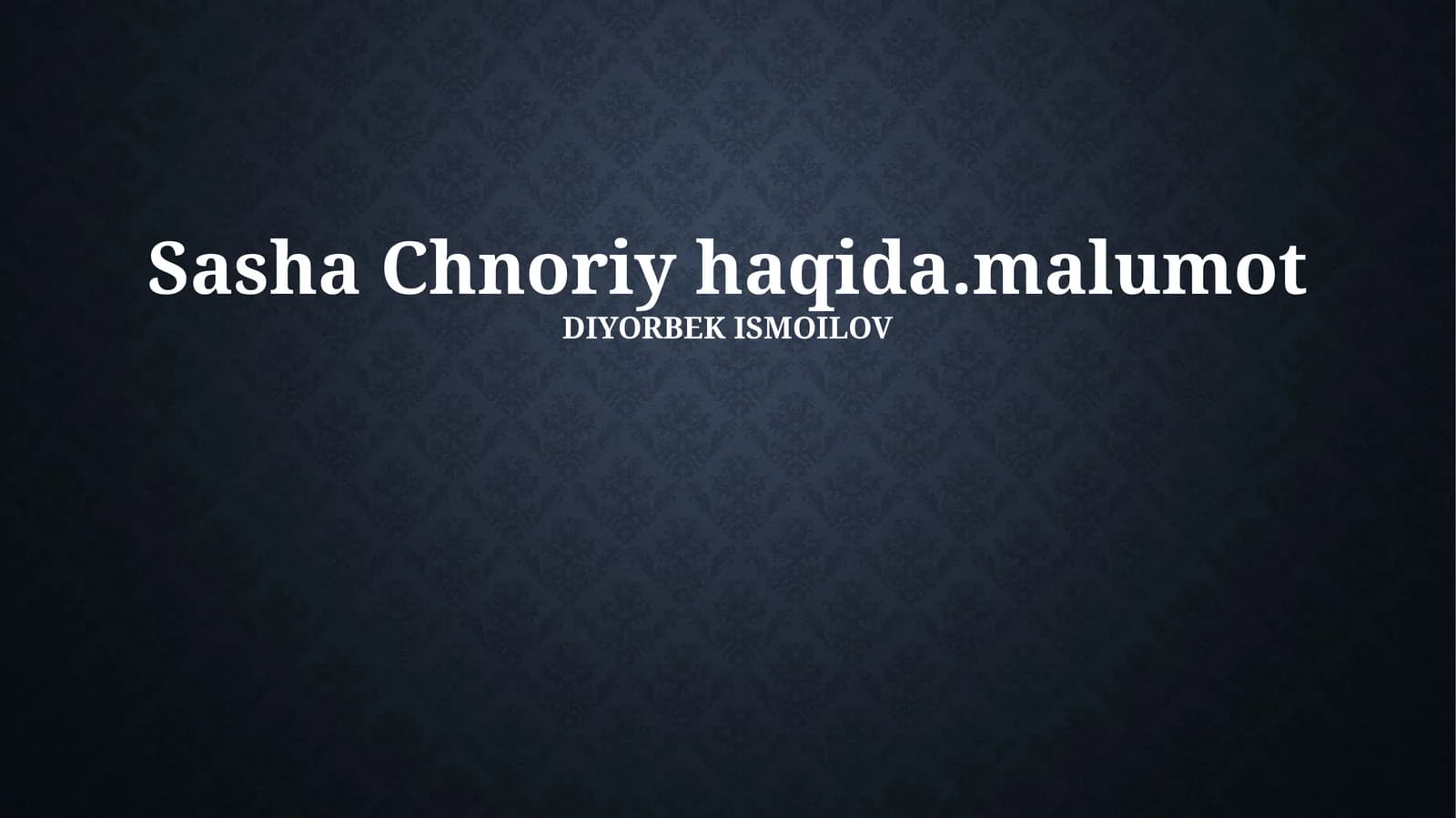 Sasha Chnoriy haqida.malumot