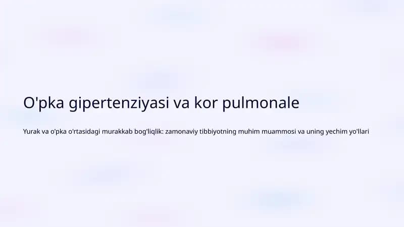 O'pka gipertenziyasi va kor pulmonale