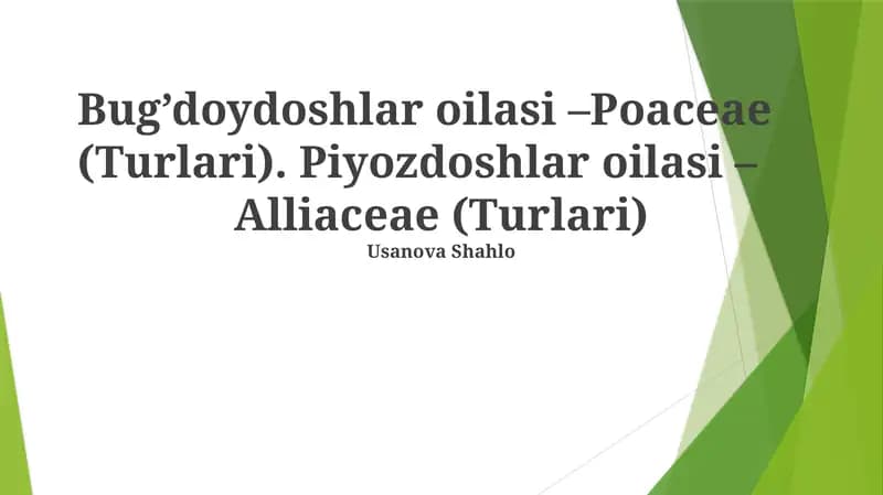 Poaceae va Alliaceae oilalarining mazmuni