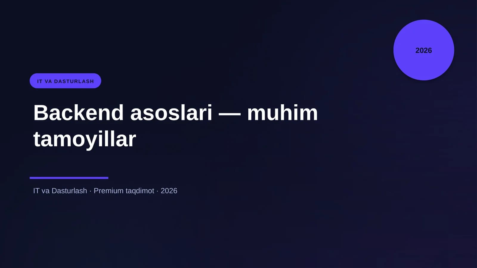 Backend asoslari — muhim tamoyillar