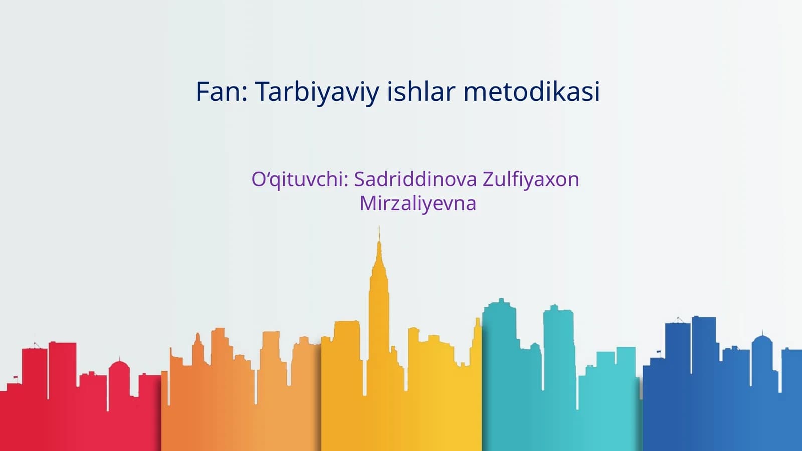 Tarbiya jarayonini tashkil etish shakllari