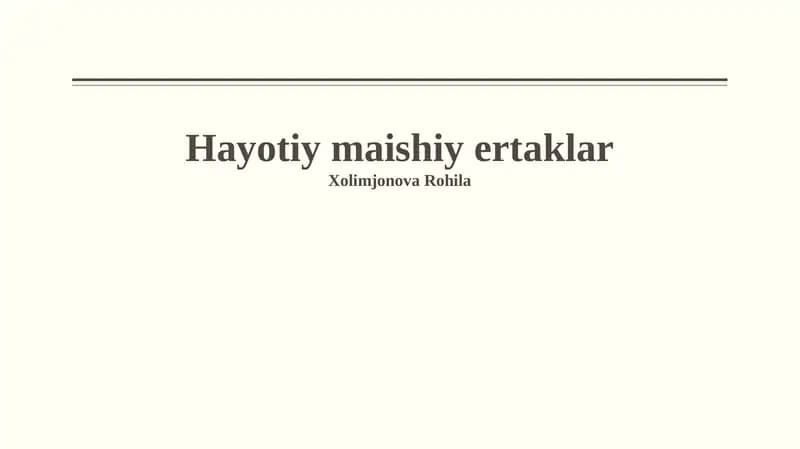 Hayotiy maishiy ertaklar