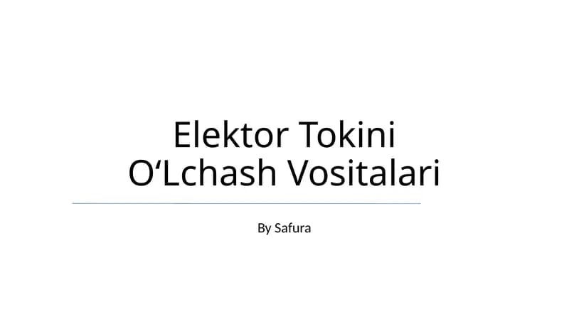 Elektor Tokini O‘Lchash Vositalari