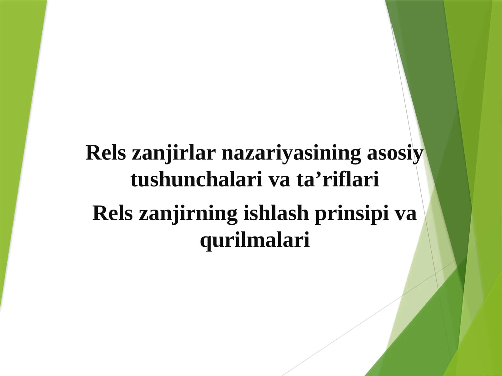Rels zanjirlar nazariyasining asosiy tushunchalari va ta’riflari