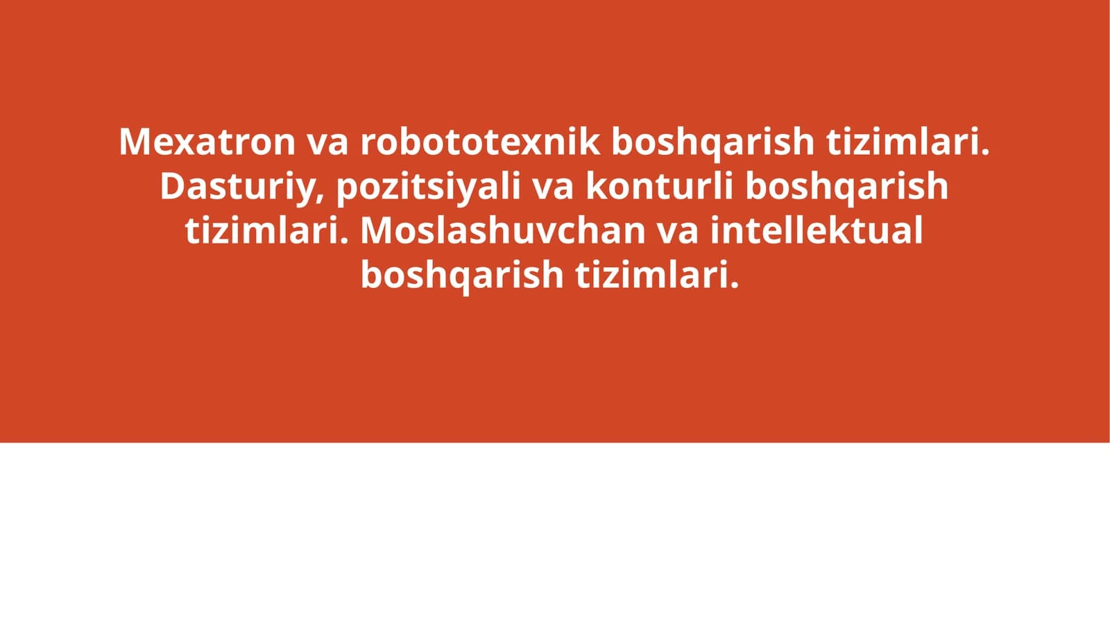 Mexatron va robototexnik boshqarish tizimlari