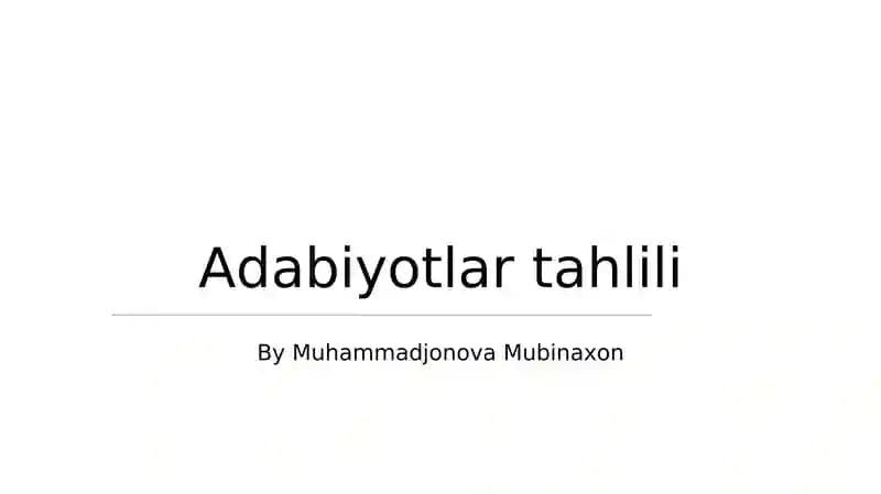 Adabiyotlar tahlili