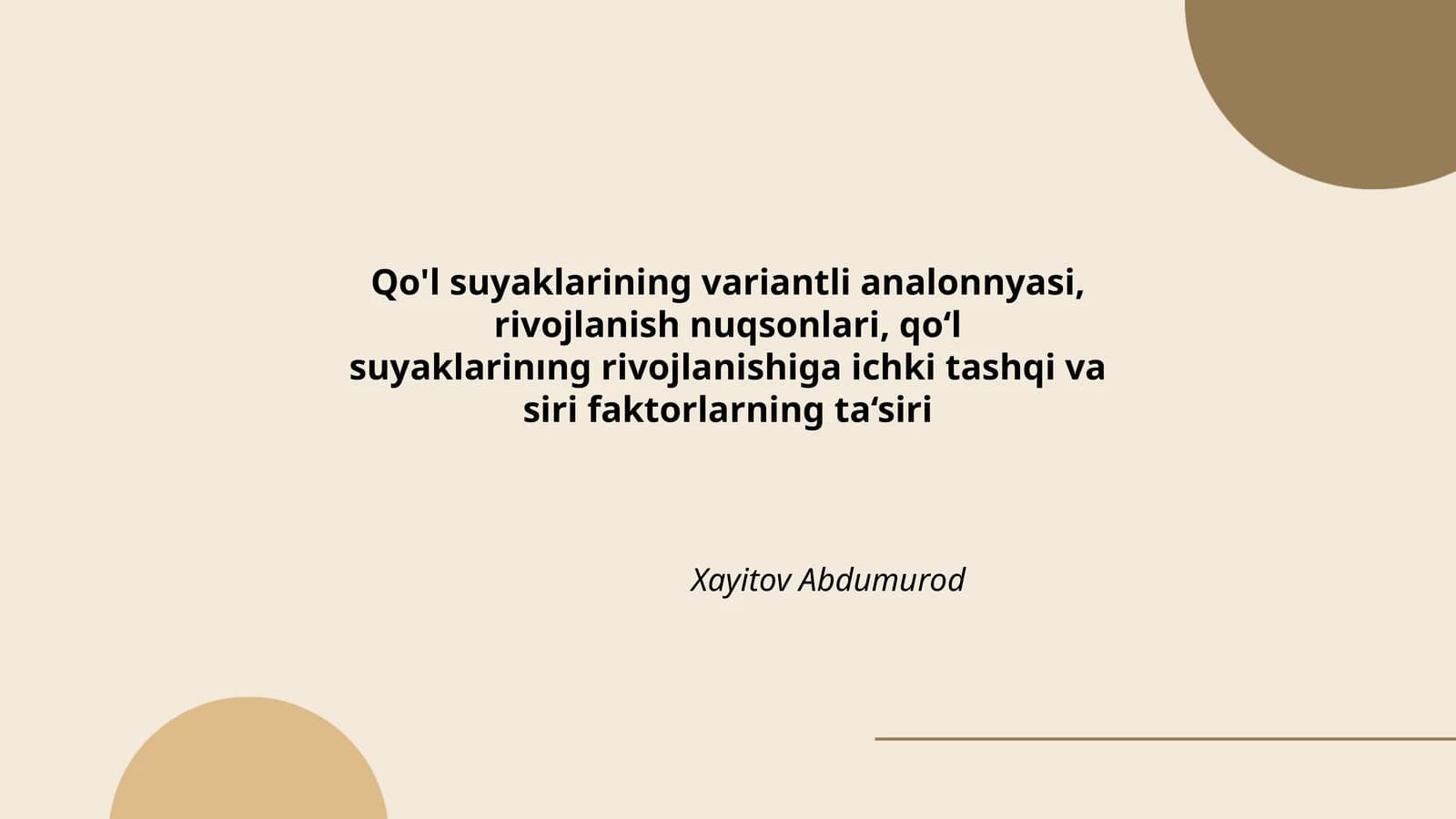 Qo‘l suyaklarining variantli analonnyasi