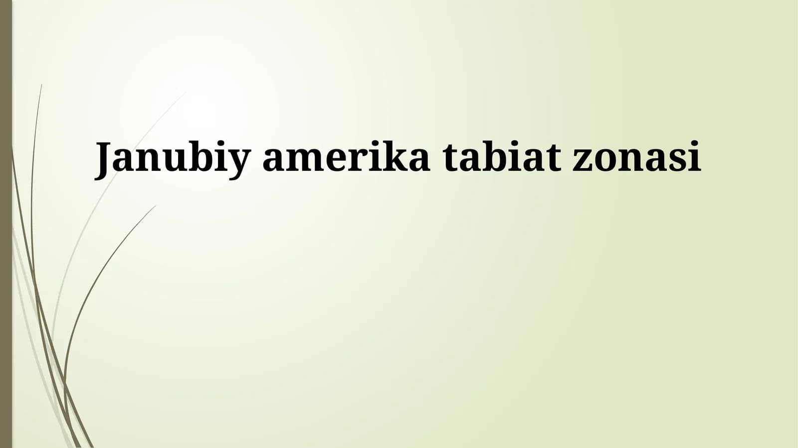 Janubiy amerika tabiat zonasi