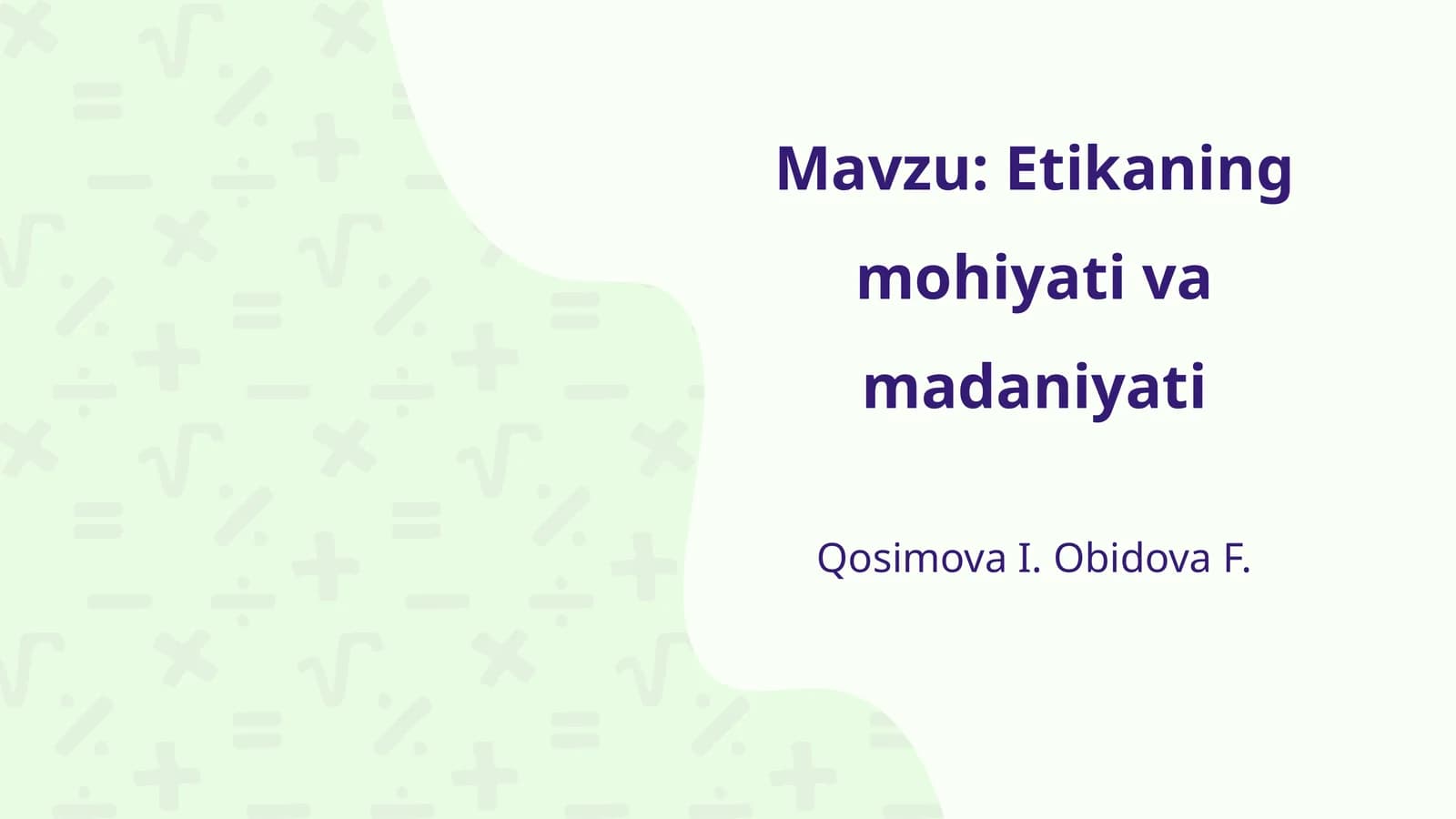 Etikaning mohiyati va madaniyati