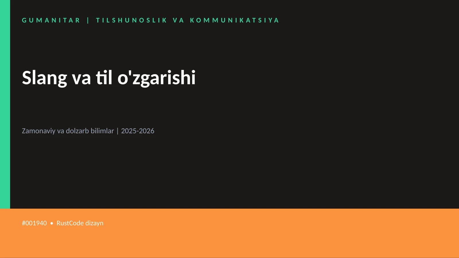 Slang va til o'zgarishi
