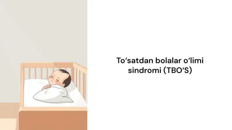 To‘satdan bolalar o‘limi sindromi (TBO‘S)