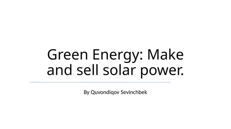 Green Energy: Make and sell solar power