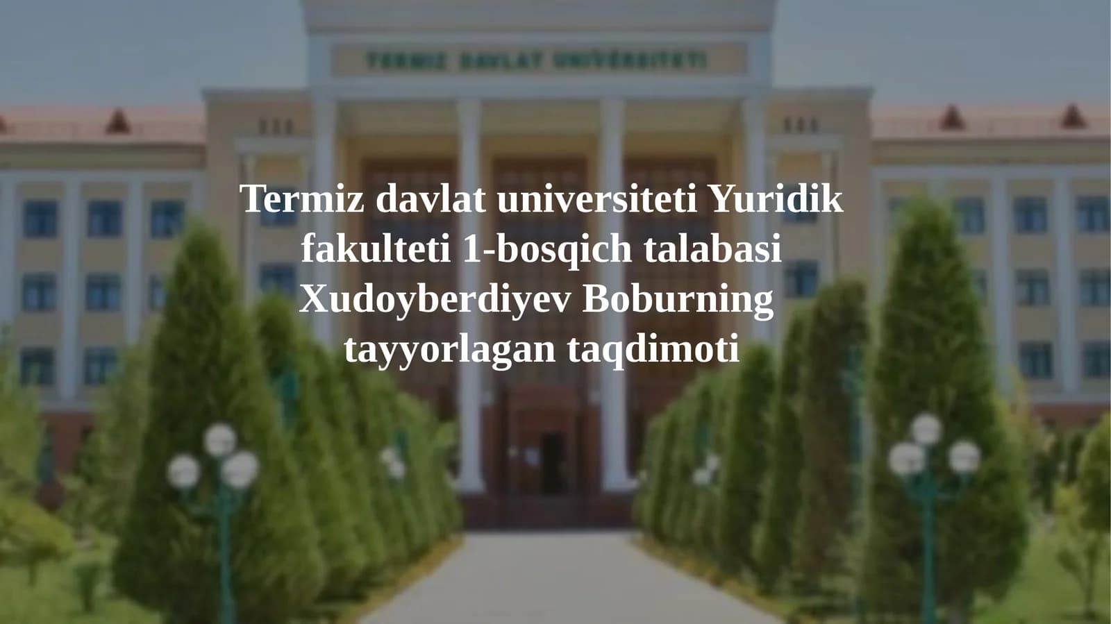 Xudoyberdiyev Boburning tayyorlagan taqdimoti