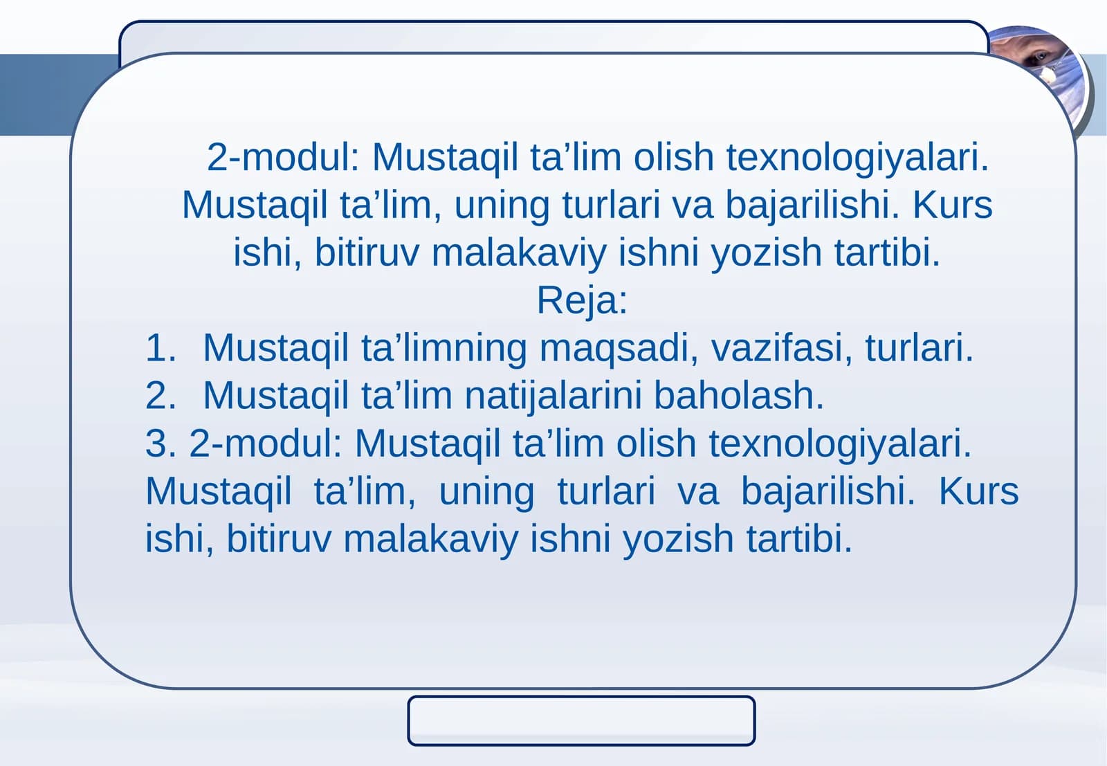 Mustaqil ta’lim olish texnologiyalari