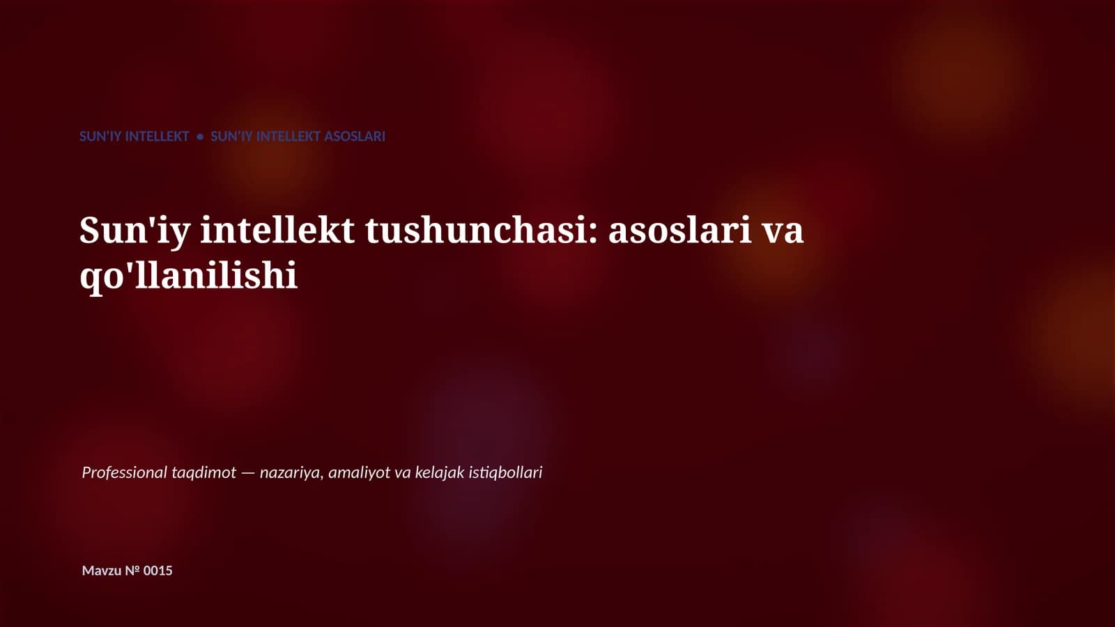 SUN'IY INTELLEKT ASOSLARI