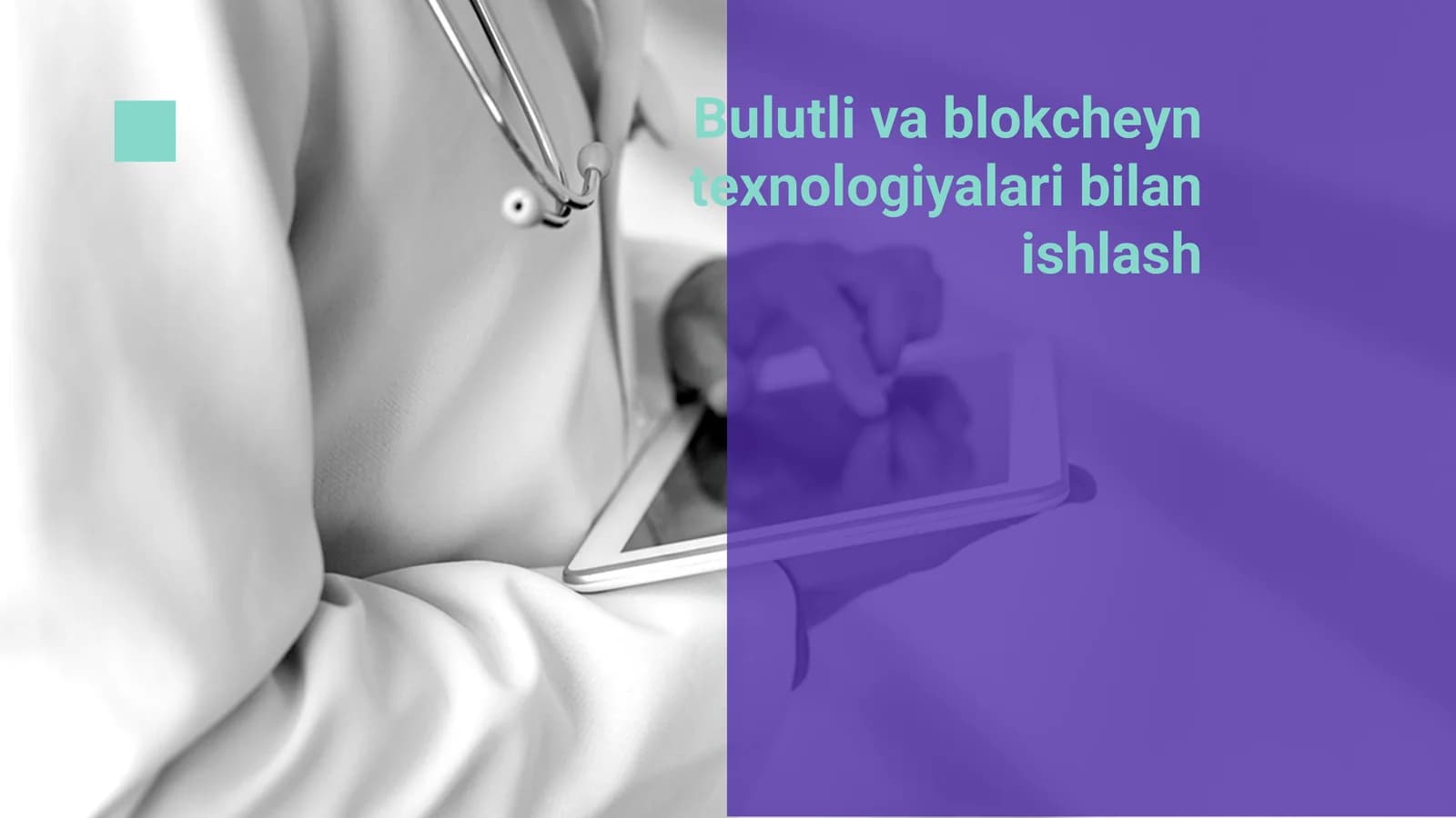 Bulutli va blokcheyn texnologiyalari bilan ishlash