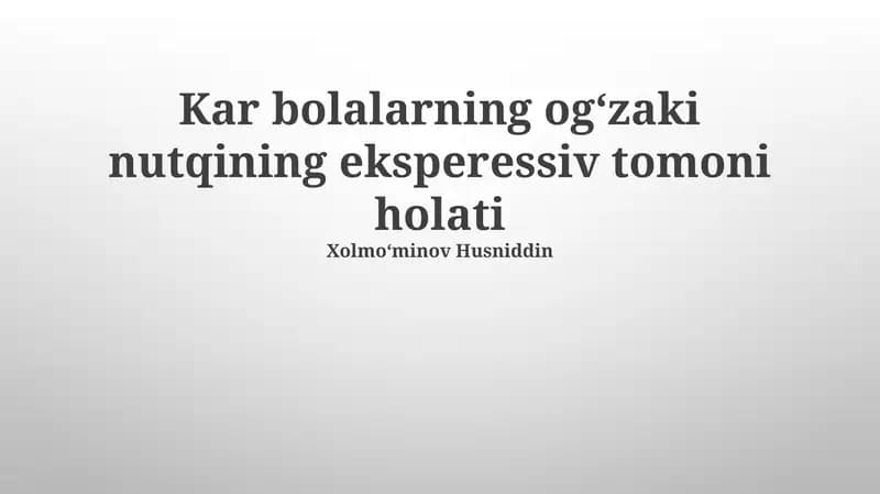 Bolalarining ogʻzaki nutqining eksperessiv tomoni holati