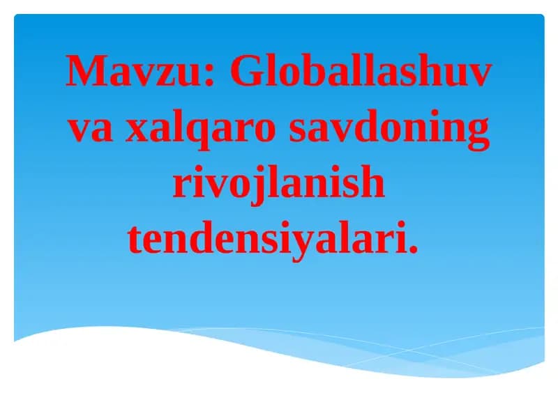 Xalqaro savdoning yangi nazariyalari