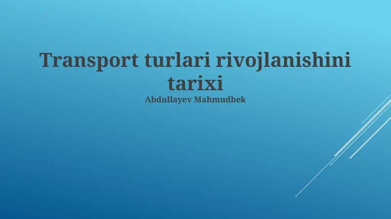 Transport turlari rivojlanishini tarixi