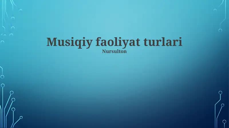 Musiqiy faoliyat turlari