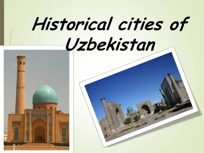 HISTORICAL CITIES OF UZBEKISTAN