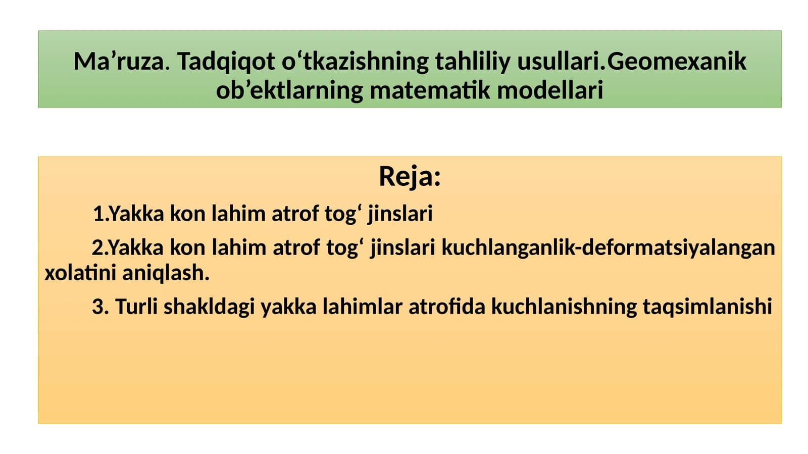Geomexanik ob’ektlarning matematik modellari
