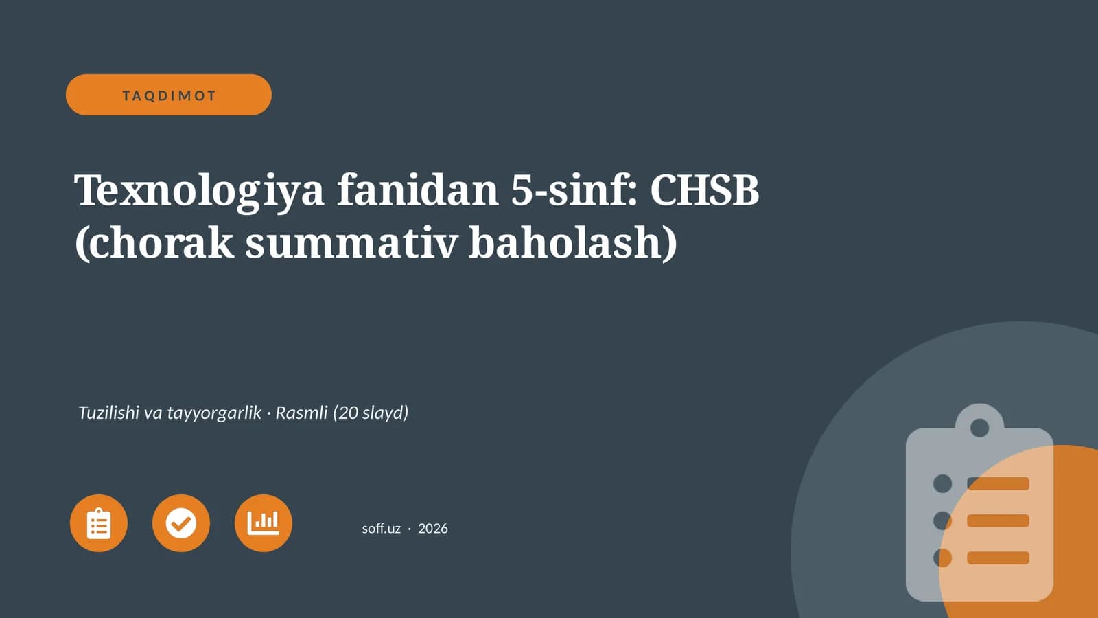 5-sinf: CHSB (chorak summativ baholash)