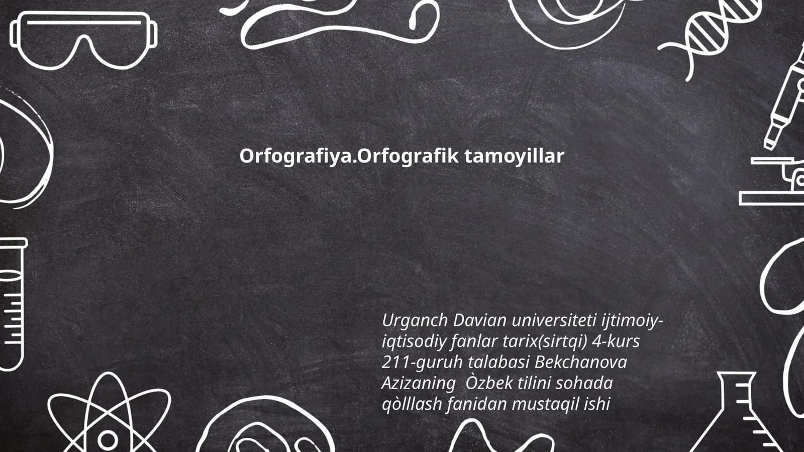 Orfografiya.Orfografik tamoyillar