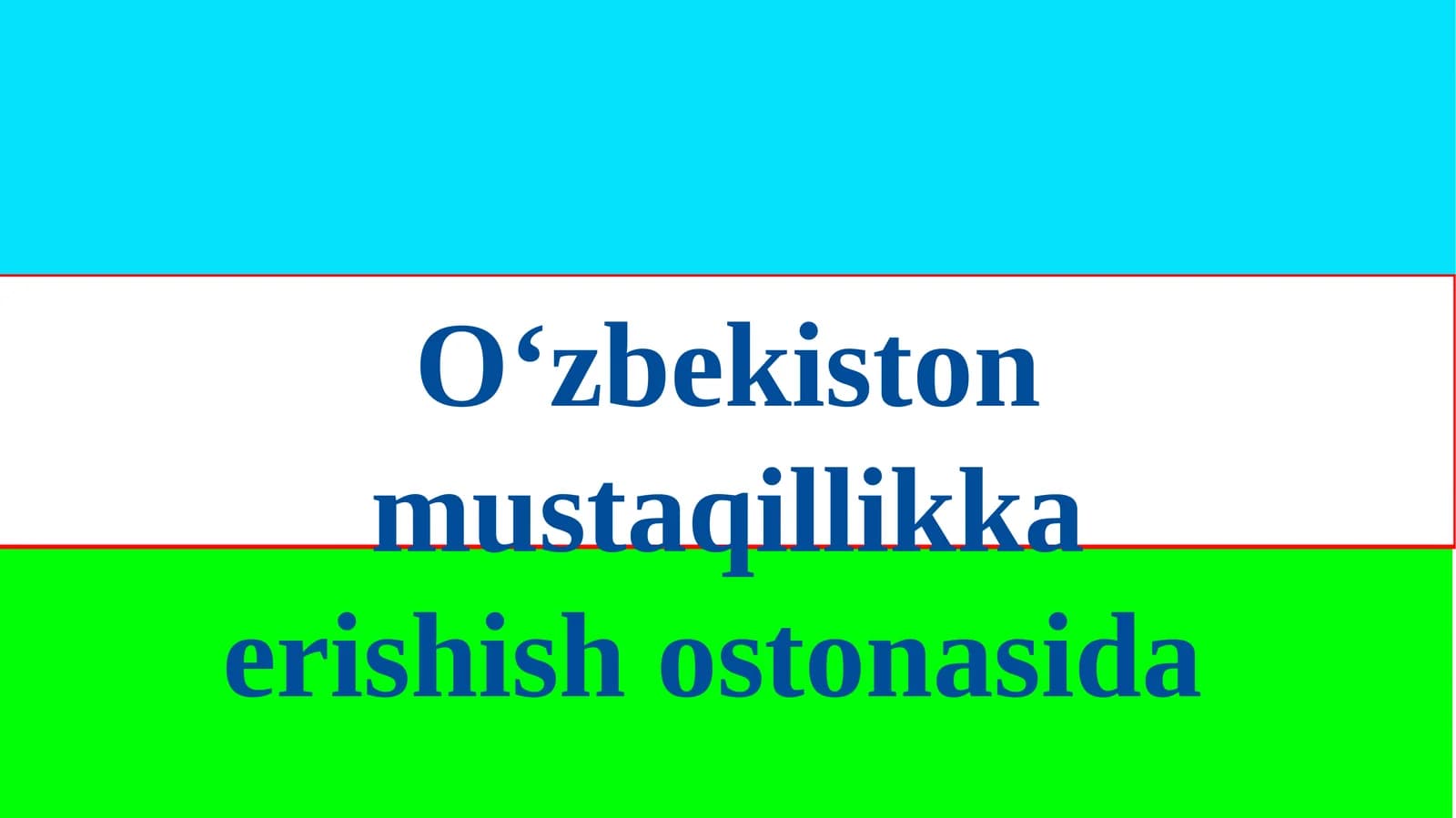 O‘zbekiston mustaqillikka erishish ostonasida