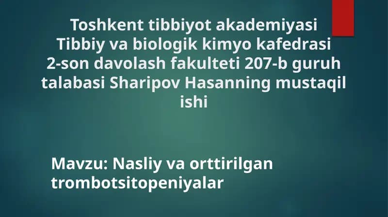 Nasliy va orttirilgan trombotsitopeniyalar