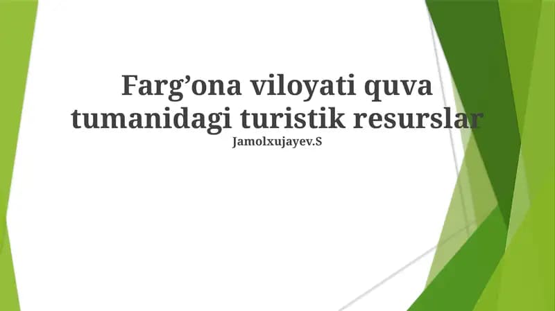 Farg’ona viloyati quva tumanidagi turistik resurslar