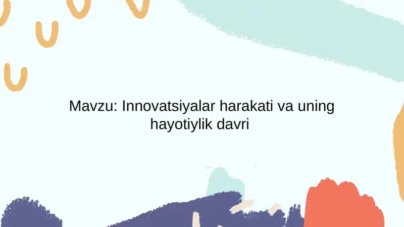 Innovatsiyalar harakati va uning hayotiylik davri