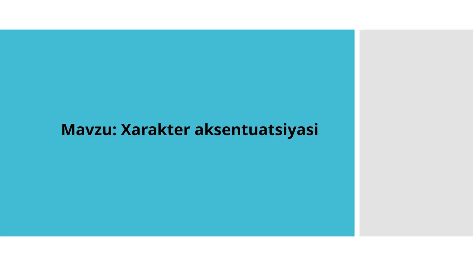 Xarakter aksentuatsiyasi
