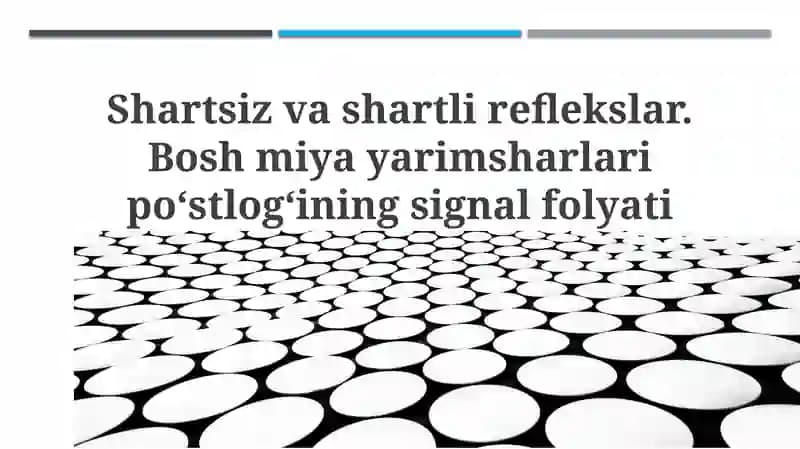 Shartsiz va shartli reflekslar