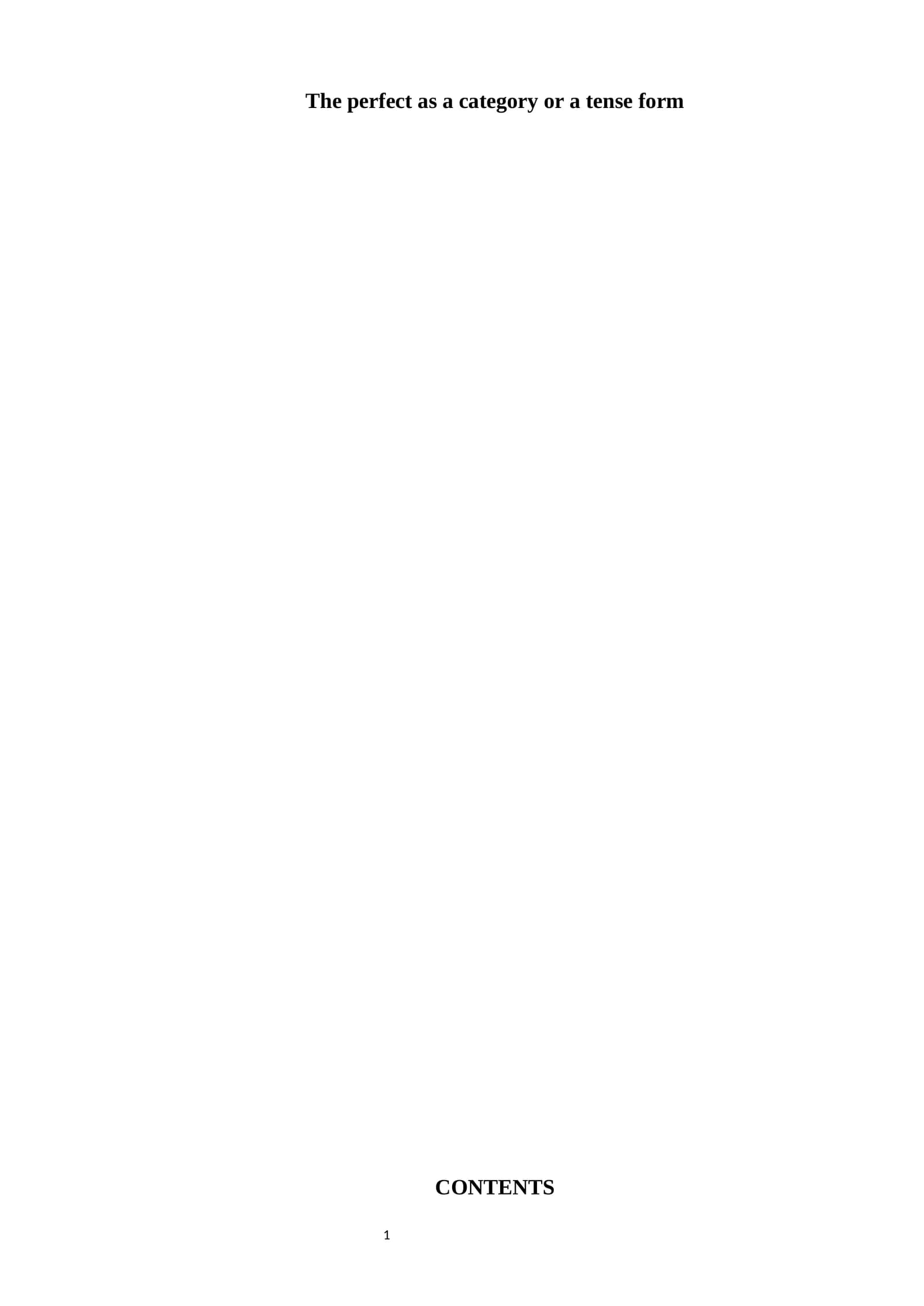 The perfect as a category or a tense form
