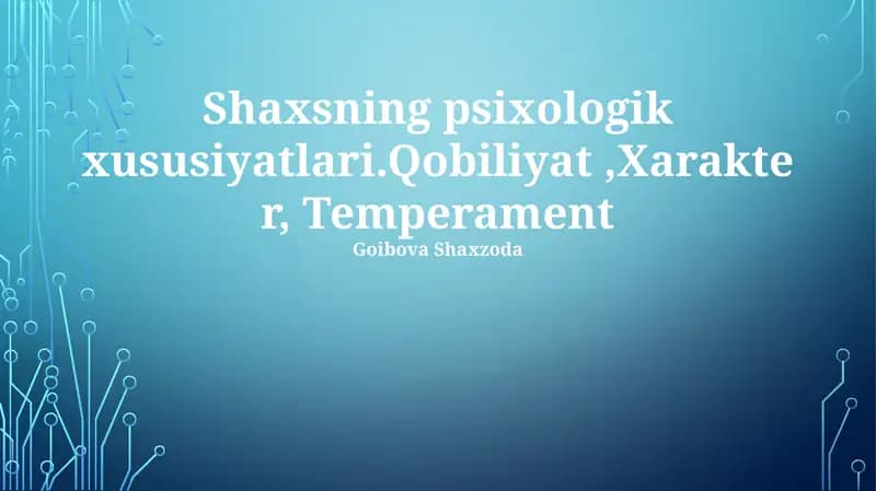 Shaxsning psixologik xususiyatlari
