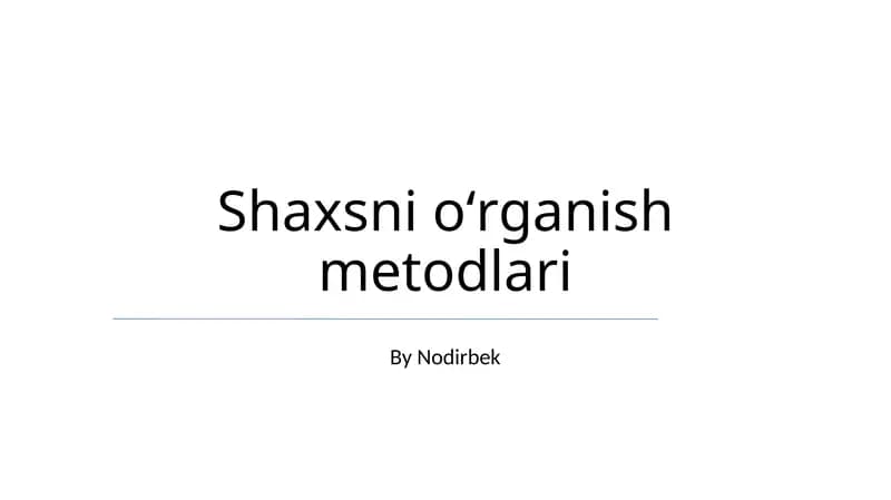 Shaxsni oʻrganish metodlari