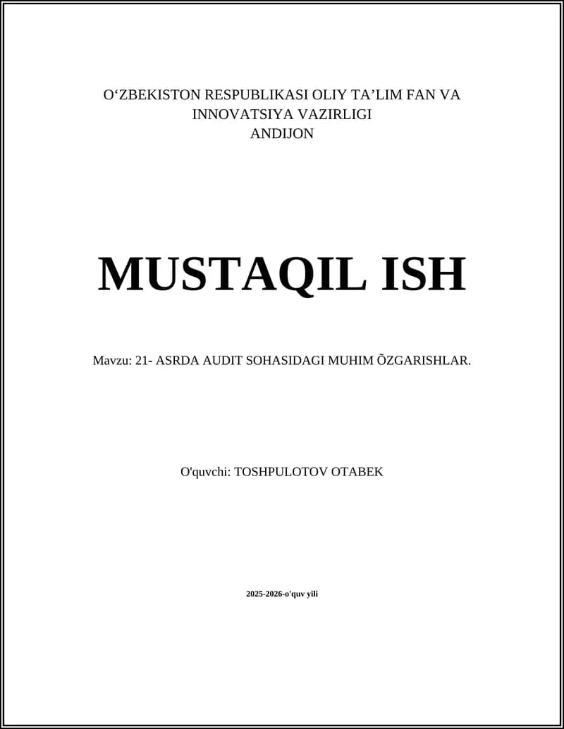 21- ASRDA AUDIT SOHASIDAGI MUHIM ÕZGARISHLAR