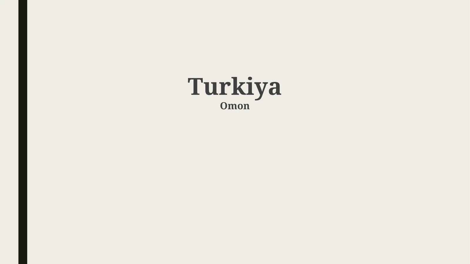 Turkiya: Asosiy Ma'lumotlar