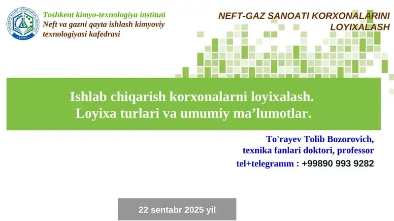 NEFT-GAZ SANOATI KORXONALARINI LOYIXALASH