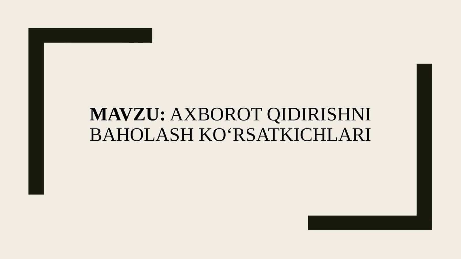 Axborot qidirishni baholash ko‘rsatkichlari