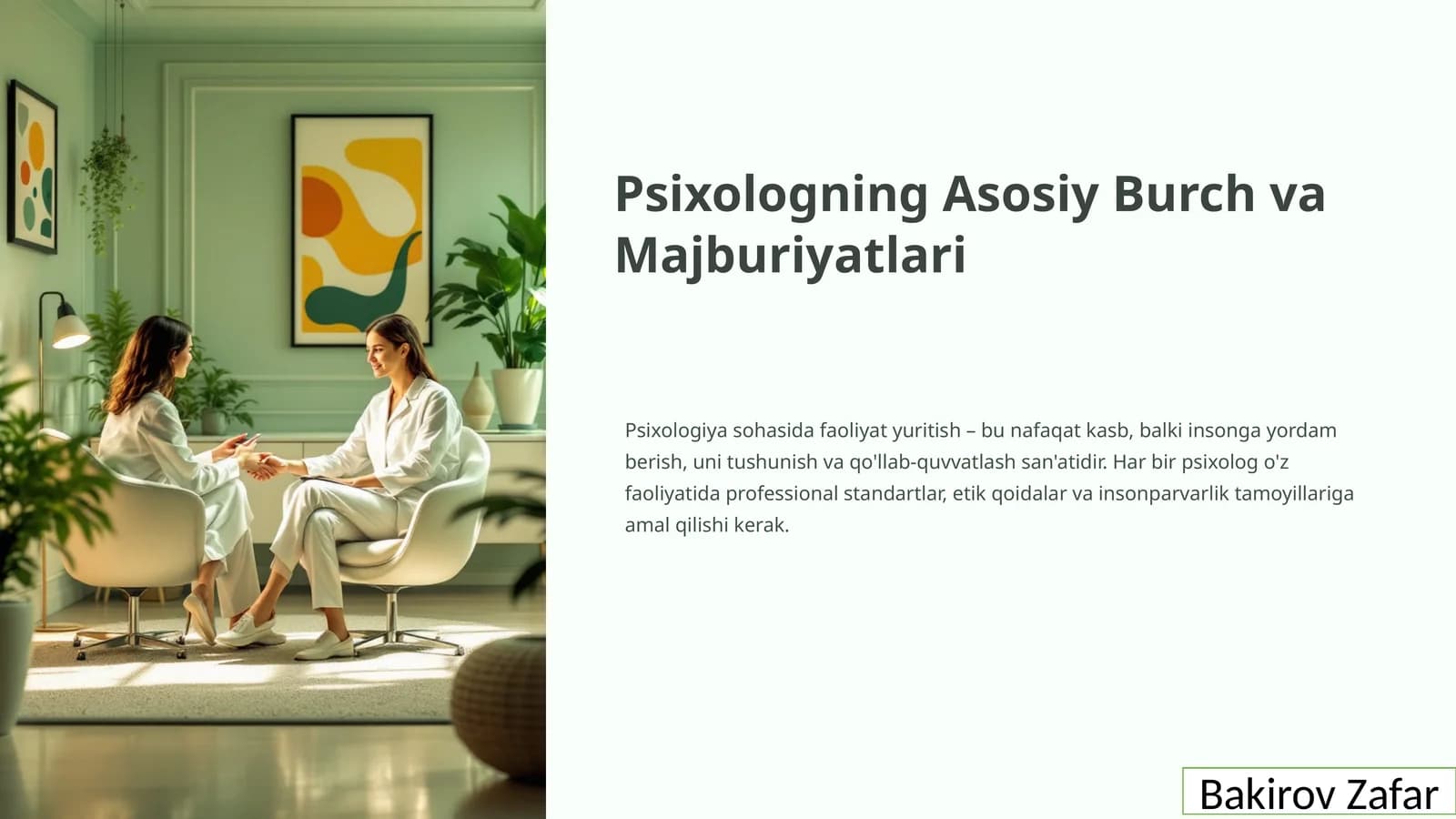 Psixologning Asosiy Burch va Majburiyatlari