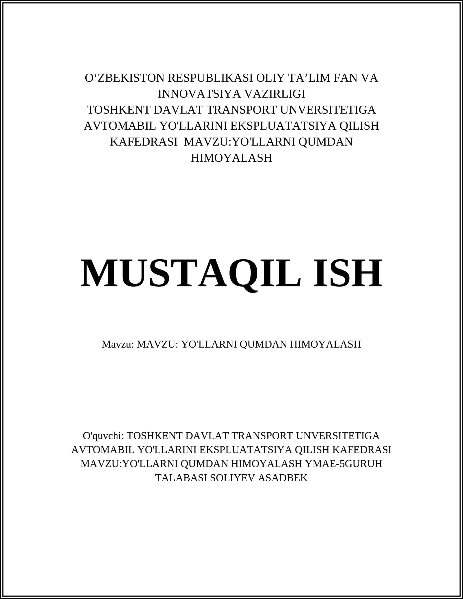 YO'LLARNI QUMDAN HIMOYALASH